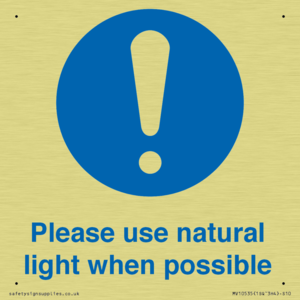 Please use natural light when possible